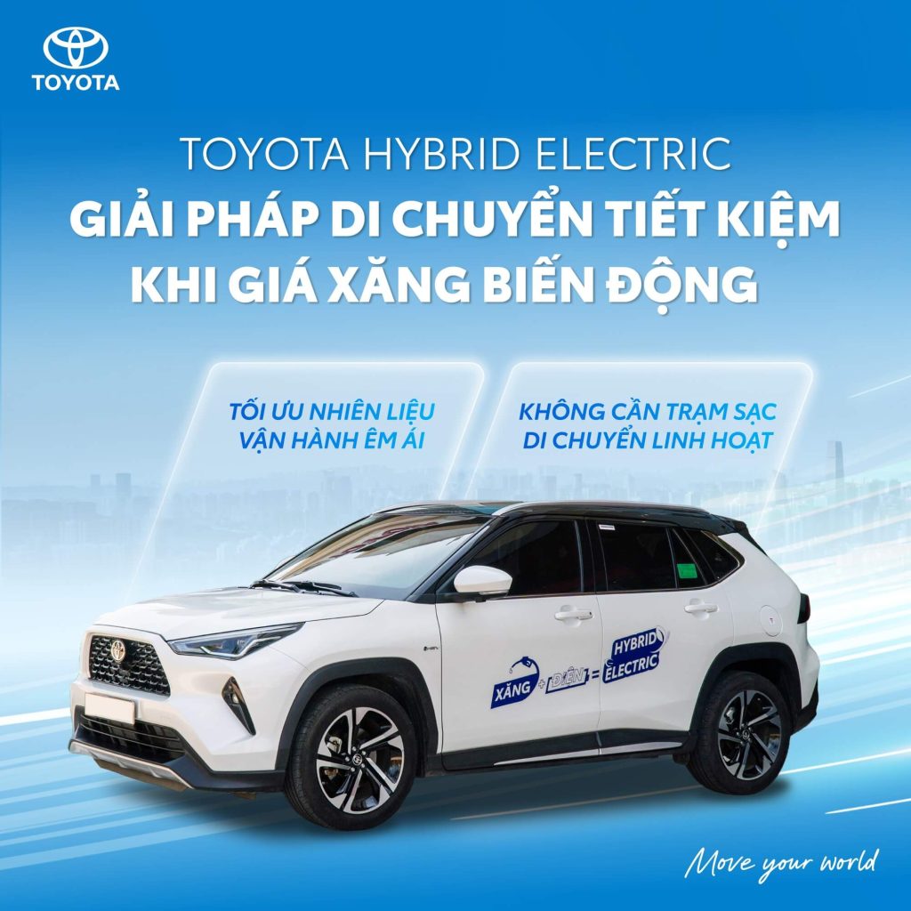 Toyota Hybrid Electric – GiẢi PhÁp Di ChuyỂn TiẾt KiỆm TrƯỚc BiẾn ĐỘng ThỊ TrƯỜng