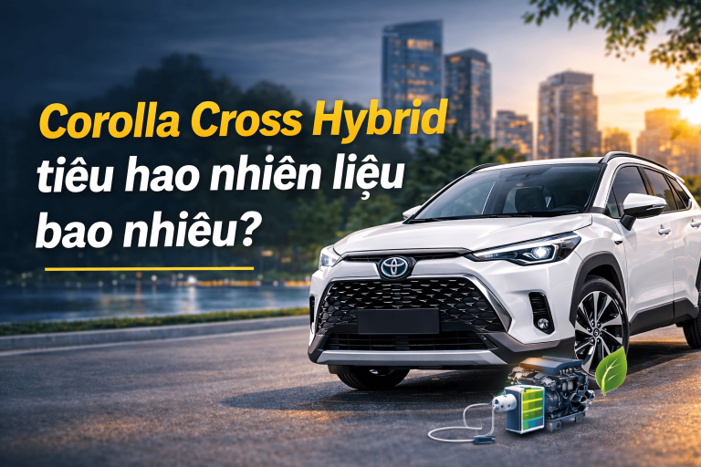Corolla Cross Hybrid Tiêu Hao Nhiên Liệu Bao Nhiêu? Mức Tiêu Thụ Thực Tế Tại Việt Nam