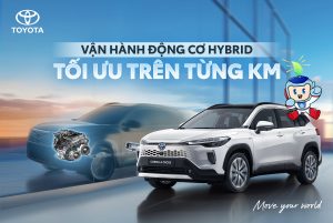Toyota Hybrid VẬn HÀnh ThẾ NÀo ĐỂ LuÔn “tỐi Ưu” TỪng Km