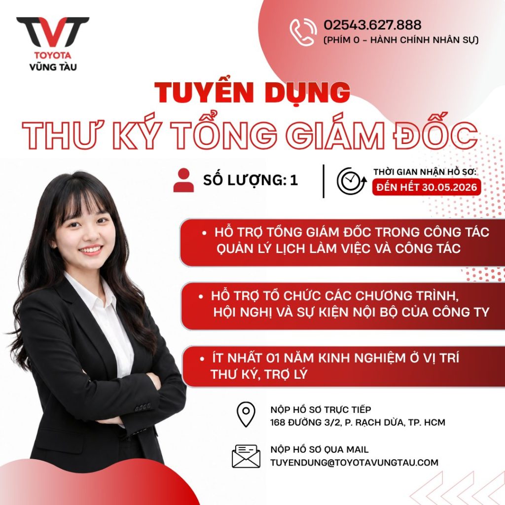 Toyota VŨng TÀu TuyỂn DỤng ThƯ KÝ TỔng GiÁm ĐỐc SỐ LƯỢng 1