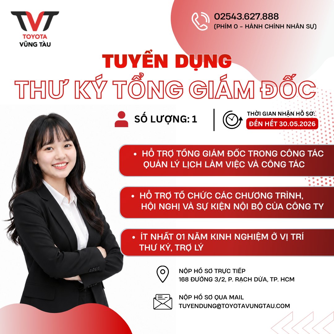 Toyota VŨng TÀu TuyỂn DỤng ThƯ KÝ TỔng GiÁm ĐỐc SỐ LƯỢng 1