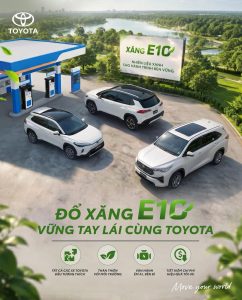 XĂng E10 – PhÙ HỢp Cho MỌi HÀnh TrÌnh CÙng Toyota