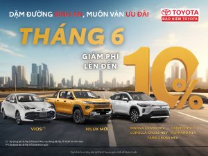 DẶm ĐƯỜng BÌnh An – MuÔn VÀn Ưu ĐÃi: ChƯƠng TrÌnh Ưu ĐÃi ĐẶc BiỆt Trong ThÁng 6 CỦa BẢo HiỂm Toyota!